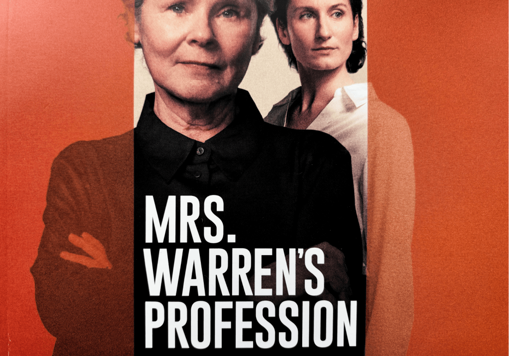 Mrs Warren’s Profession: Imelda Staunton, a Powerhouse, as Shaw’s Brothel&nbsp;Keeper